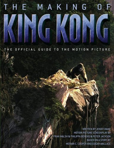 The Making of King Kong : The Official Guide to the Motion Picture (Paperback) - 386x500, 57kB